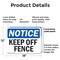 Signmission Keep Off Fence, 18 in W x Rectangle, Plastic OS-2PACK-NS-P-1218-L-13820 - alternate 2